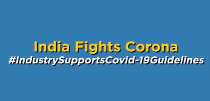 India Fights Corona: Industry supports Covid-19 Guidelines