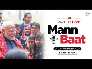PM Narendra Modi’s 119th Edition of Mann Ki Baat | 23rd February, 2025