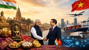 आध्यात्मिक विरासत से व्यापारिक साझेदारी तक: भारत-वियतनाम संबंधों की नई कहानी
