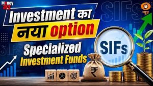 Money मंत्र: Investment का नया option Specialized Investment Funds | DD News